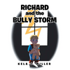 Richard and the Bully Storm - Paperback