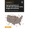 Aproximaciones al estudio del español como lengua de herencia - Paperback