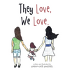They Love, We Love. - Paperback