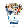 Barren No More For Teens - Paperback