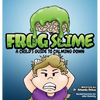 Frog Slime: A Child's Guide to Calming Down - Hardcover