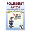 Roller Derby Antics, Volume One Cartoons - Paperback