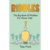 Riddles: The big book of riddles for clever kids - Hardcover