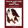 Travels with Taffy and Other Tales: Touching and Humorous Tales from the Life of Chris Cane and His Family - Paperback