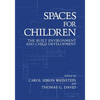 Spaces for Children: The Built Environment and Child Development - Paperback