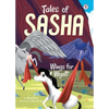 Tales of Sasha 6: Wings for Wyatt - Hardcover