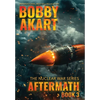Aftermath 3: A Nuclear War Survival Thriller - Hardcover