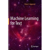 Machine Learning for Text - Hardcover
