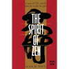 The Spirit of Zen: A Way of Life, Work, and Art in the Far East - Paperback