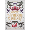Among the Beasts & Briars - Hardcover