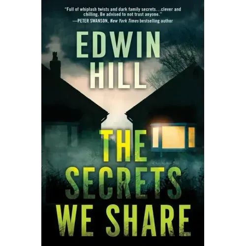 The Secrets We Share: A Gripping Novel of Suspense - Hardcover