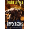 Havoc Begins: A Havoc in Wyoming Story America's New Apocalypse - Paperback
