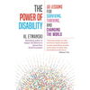 The Power of Disability: 10 Lessons for Surviving, Thriving, and Changing the World - Paperback