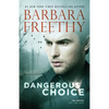 Dangerous Choice - Paperback