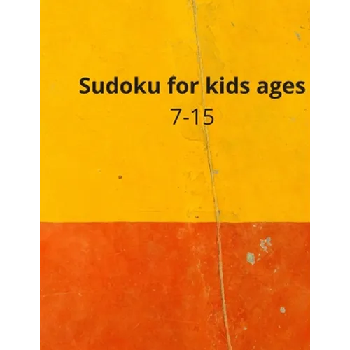 Sudoku for kids ages 7-15: Sudoku Puzzle Book for Adult: (7-15) Medium to Hard Sudoku Puzzles with 2020 - Paperback
