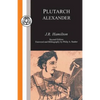 Plutarch: Alexander - Paperback