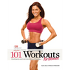 101 Workouts for Women: Everything You Need to Get a Lean, Strong, and Fit Physique - Paperback