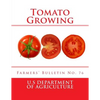 Tomato Growing: Farmers' Bulletin No. 76 - Paperback