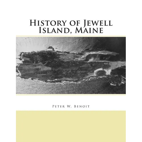 History of Jewell Island, Maine - Paperback