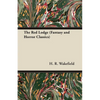The Red Lodge (Fantasy and Horror Classics) - Paperback