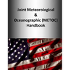 Joint Meteorological & Oceanographic (METOC) Handbook - Paperback