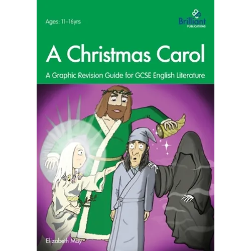 A Christmas Carol: A Graphic Revision Guide for GCSE English Literature - Paperback