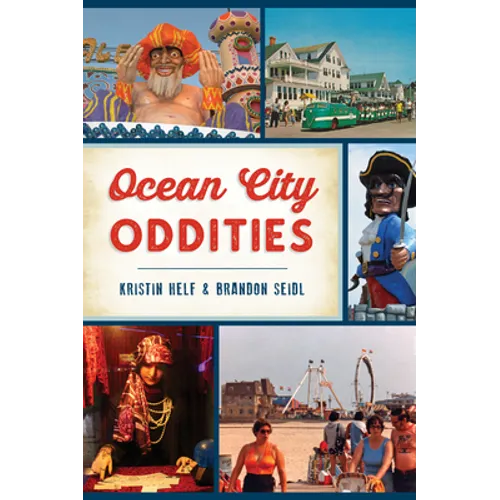 Ocean City Oddities - Paperback