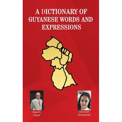 A Dictionary of Guyanese Words and Expressions - Paperback