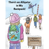 There's An Alligator In My Backpack! - Paperback