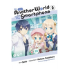 In Another World with My Smartphone, Vol. 2 (Manga) - Paperback