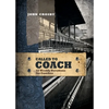 Called to Coach: 52 Weekly Devotions for Coaches - Paperback