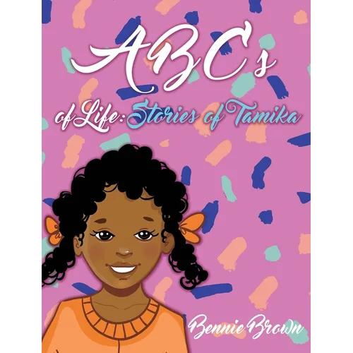ABCs of Life: Stories of Tamika - Hardcover