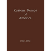 Kustom Kemps of America: 1980-1992 - Paperback