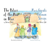 The Palace of the Man in Blue / Mavi Giysili Adamın Sarayıl: Bilingual English-Turkish Edition / İngilizce-Türkçe İki Dilli Bask&# - Paperback