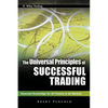 The Universal Principles of Successful Trading: Essential Knowledge for All Traders in All Markets - Hardcover