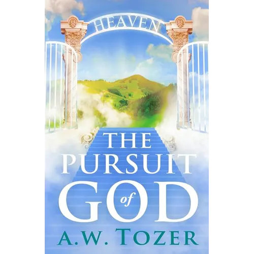 The Pursuit of God - Paperback