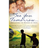 See You Tomorrow . . . Reclaiming the Beacon of Hope - Paperback