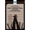 An Analysis of Eugene Genovese's Roll, Jordan, Roll: The World the Slaves Made - Paperback