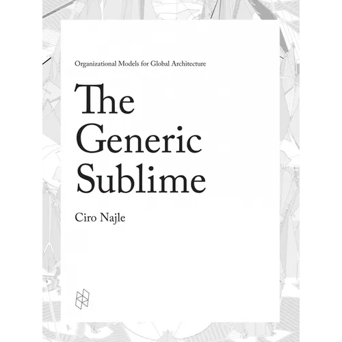 The Generic Sublime - Hardcover