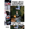Make Break Remix: The Rise of K-Style - Paperback