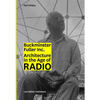 Buckminster Fuller Inc.: Architecture in the Age of Radio - Paperback