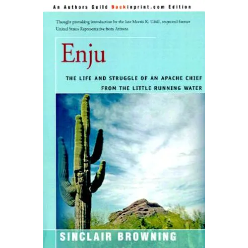 Enju: The Life and Struggle of an Apache Chief from the Little Running Water - Paperback