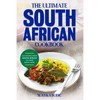 The Ultimate South African Cookbook: 111 Dishes From South Africa To Cook Right Now - Paperback