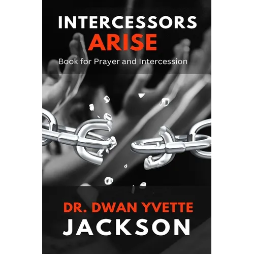 Intercessors Arise: Book for Prayer and intercessors - Paperback