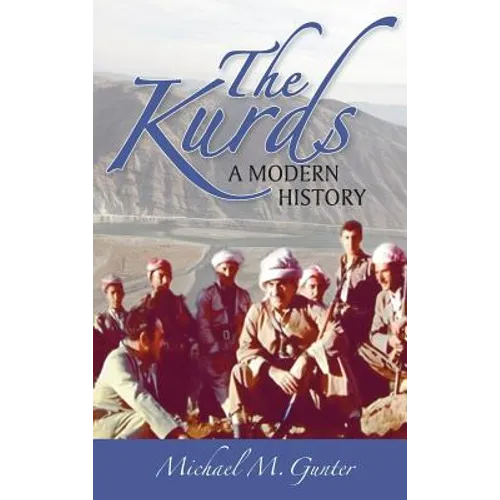 Kurds: A Modern History - Hardcover