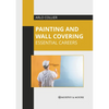 Painting and Wall Covering: Essential Careers - Hardcover