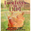 Luca Loves The Light - Hardcover