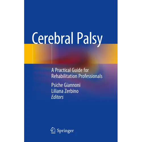 Cerebral Palsy: A Practical Guide for Rehabilitation Professionals - Paperback