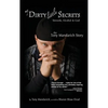 My Dirty Little Secrets - Steroids, Alcohol & God: The Tony Mandarich Story - Hardcover