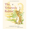 The Velveteen Rabbit: 100th Anniversary Edition - Hardcover